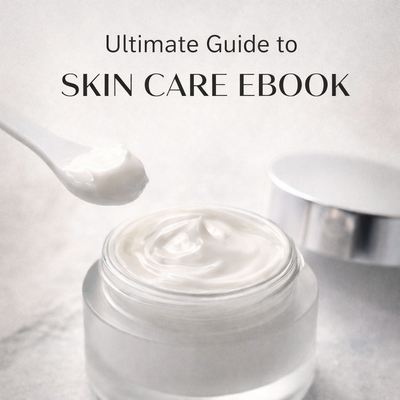 Skin Care Complete Guide eBook